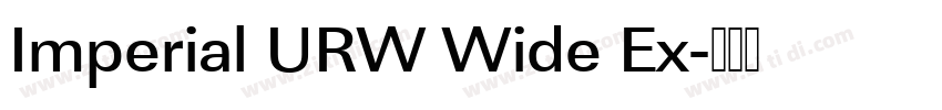 Imperial URW Wide Ex字体转换